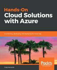 Cover image: Hands-On Cloud Solutions with Azure 1st edition 9781786468659