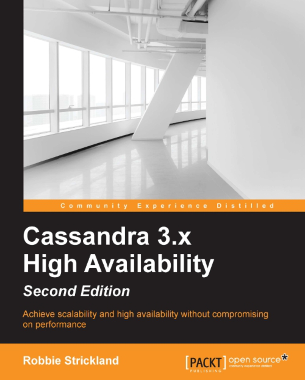 Cassandra 3.x High Availability – Second Edition 2nd Edition