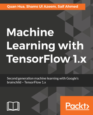 صورة الغلاف: Machine Learning with TensorFlow 1.x 1st edition 9781786462961