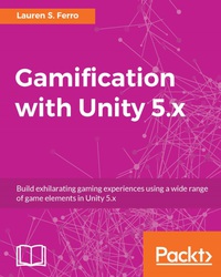 Imagen de portada: Gamification with Unity 5.x 1st edition 9781786463487