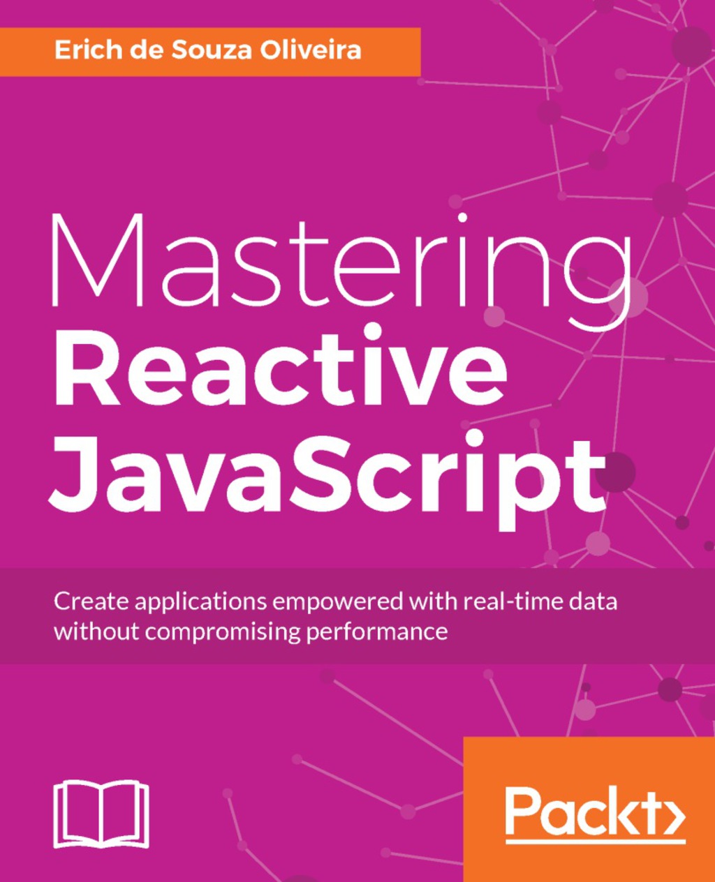 Mastering Reactive JavaScript - 1st Edition (eBook)