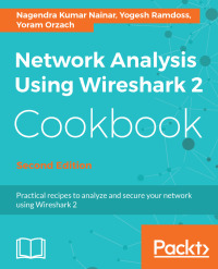 Cover image: Network Analysis Using Wireshark 2 Cookbook - Second Edition 2nd edition 9781786461674