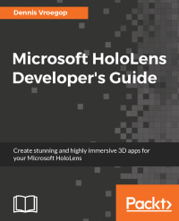 Cover image: Microsoft HoloLens Developer’s Guide 1st edition 9781786460851