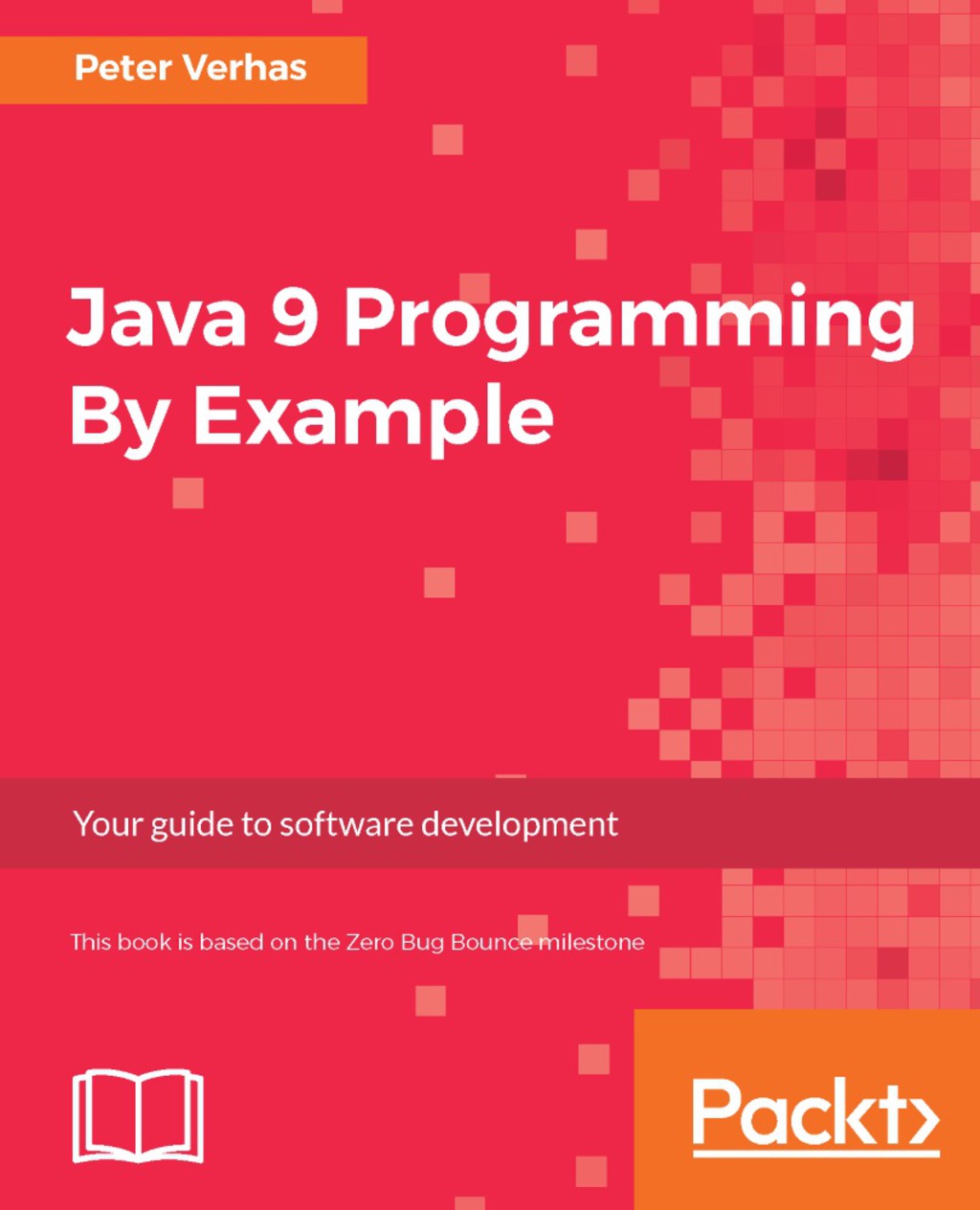 Java 9 Programming By Example - 1st Edition (eBook)