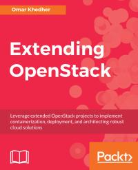 Cover image: Extending OpenStack 1st edition 9781786465535