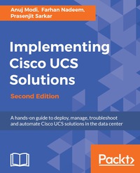 Imagen de portada: Implementing Cisco UCS Solutions - Second Edition 2nd edition 9781786464408