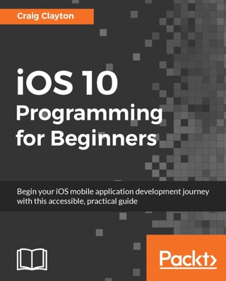 Cover image: iOS 10 Programming for Beginners 1st edition 9781786464507
