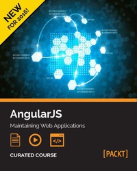 Cover image: AngularJS: Maintaining Web Applications 1st edition 9781786465788