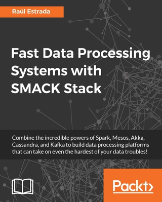 表紙画像: Fast Data Processing Systems with SMACK Stack 1st edition 9781786467201