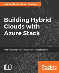 Cover image: Building Hybrid Clouds with Azure Stack 1st edition 9781786466297