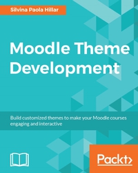 Cover image: Moodle Theme Development 1st edition 9781786463210
