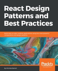 Imagen de portada: React Design Patterns and Best Practices 1st edition 9781786464538