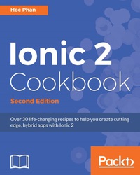 Cover image: Ionic 2 Cookbook - Second Edition 2nd edition 9781786465962