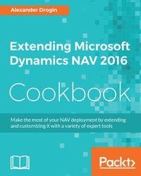 Omslagafbeelding: Extending Microsoft Dynamics NAV 2016 Cookbook 1st edition 9781786460608