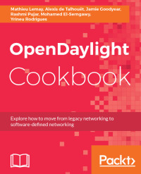 Omslagafbeelding: OpenDaylight Cookbook 1st edition 9781786462305