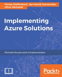 Cover image: Implementing Azure Solutions 1st edition 9781786467850