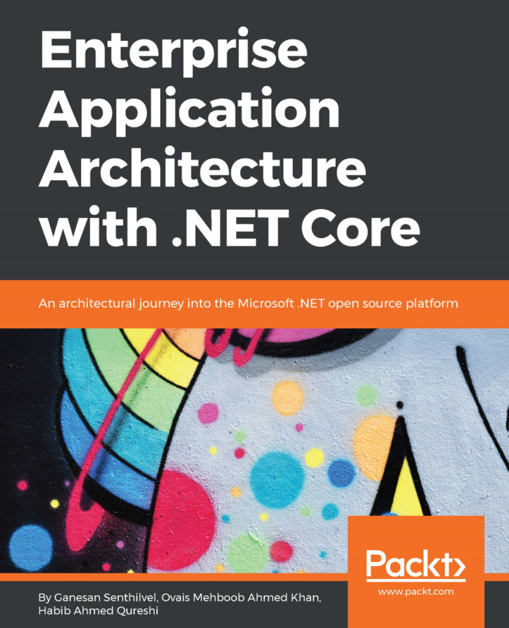 Enterprise Application Architecture with .NET Core 1st Edition
