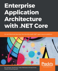 Omslagafbeelding: Enterprise Application Architecture with .NET Core 1st edition 9781786468888
