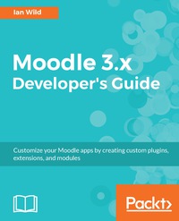 Omslagafbeelding: Moodle 3.x Developer's Guide 1st edition 9781786467119