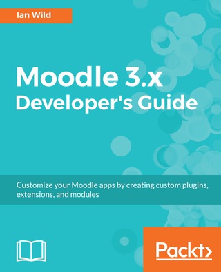 Cover image: Moodle 3.x Developer's Guide 1st edition 9781786467119