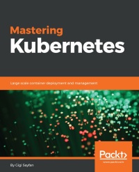 Imagen de portada: Mastering Kubernetes 1st edition 9781786461001