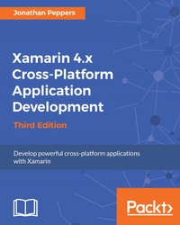 Cover image: Xamarin 4.x Cross-Platform Application Development - Third Edition 3rd edition 9781786465412