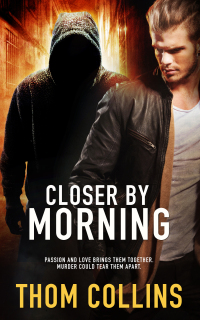 Cover image: Closer by Morning 9781786514400