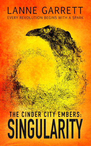 Cover image: The Cinder City Embers: Singularity 9781786517760