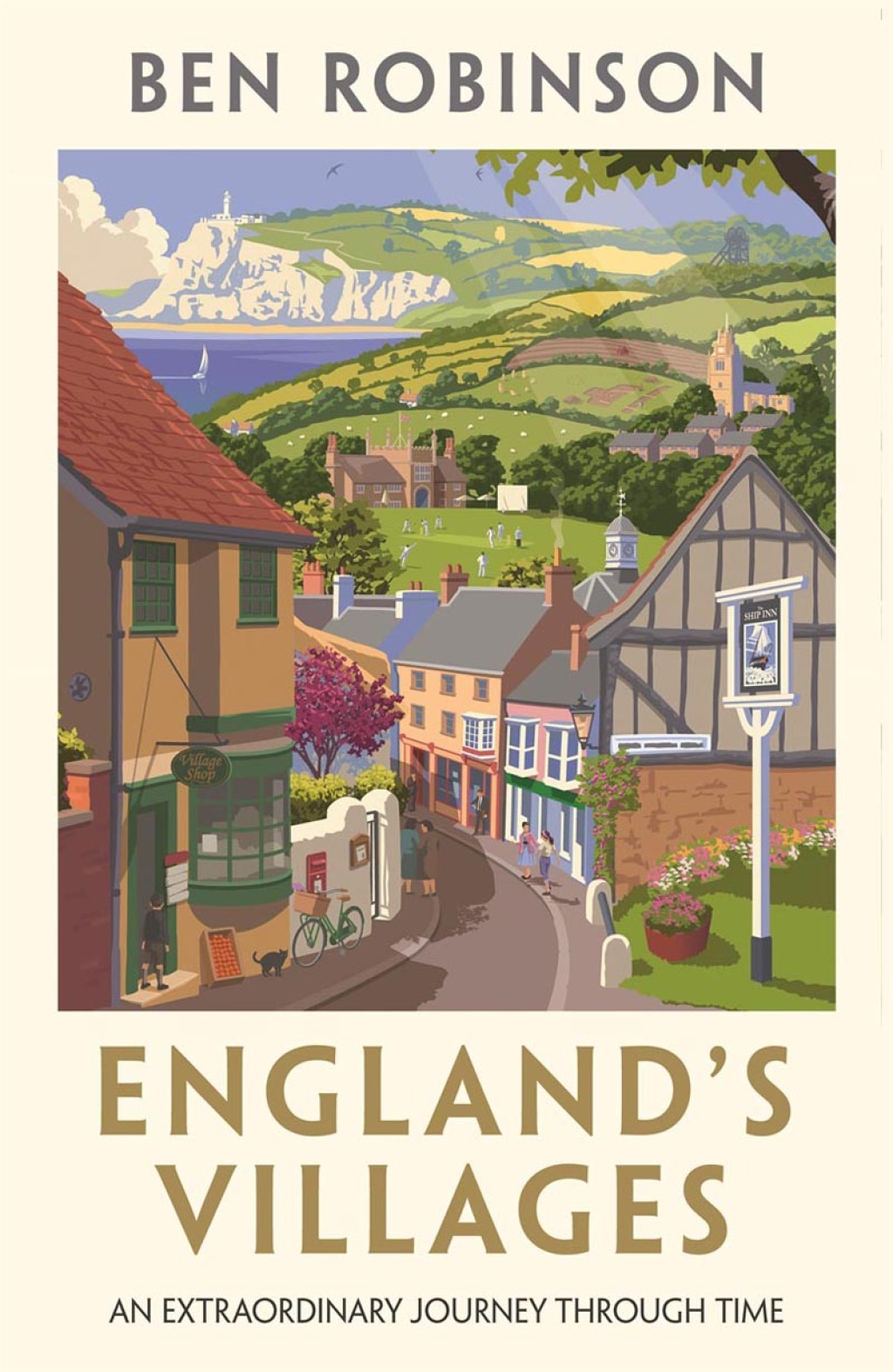 England’s Villages An Extraordinary Journey Through Time