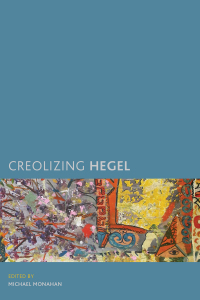 Cover image: Creolizing Hegel 1st edition 9781786600233