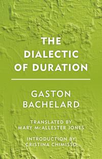 Imagen de portada: The Dialectic of Duration 1st edition 9781786600585