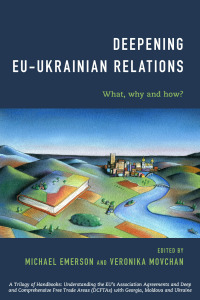 Omslagafbeelding: Deepening EU-Ukrainian Relations 1st edition 9781786601711