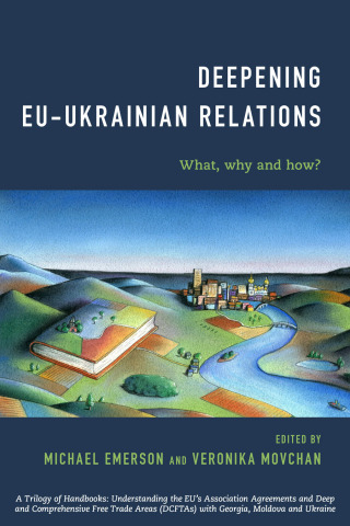 Immagine di copertina: Deepening EU-Ukrainian Relations 1st edition 9781786601735