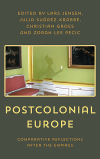 Imagen de portada: Postcolonial Europe 1st edition 9781786603050