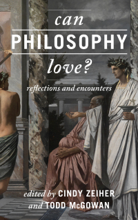 Omslagafbeelding: Can Philosophy Love? 1st edition 9781786603227