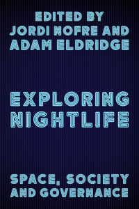 Cover image: Exploring Nightlife 1st edition 9781786603289