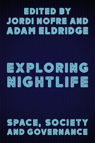 Imagen de portada: Exploring Nightlife 1st edition 9781786603289