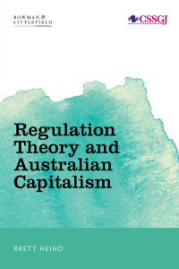 Omslagafbeelding: Regulation Theory and Australian Capitalism 1st edition 9781786603562