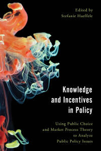 Cover image: Knowledge and Incentives in Policy 1st edition 9781786603982