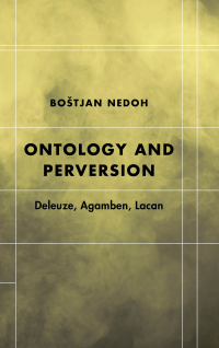 Cover image: Ontology and Perversion 1st edition 9781786605511
