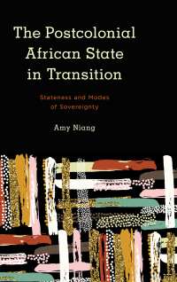 صورة الغلاف: The Postcolonial African State in Transition 1st edition 9781786606525