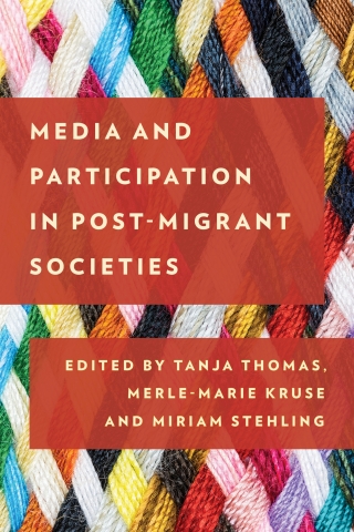 Cover image: Media and Participation in Post-Migrant Societies 1st edition 9781786607270