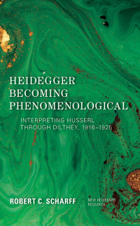 Cover image: Heidegger Becoming Phenomenological 1st edition 9781786607737