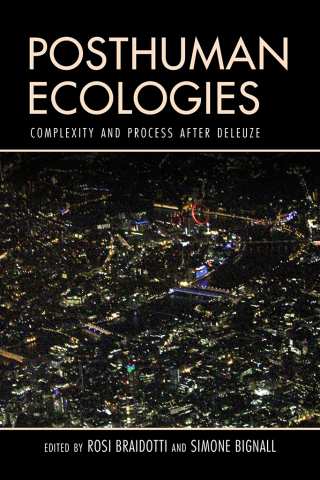 Cover image: Posthuman Ecologies 1st edition 9781786608222