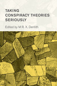 Cover image: Taking Conspiracy Theories Seriously 1st edition 9781786608291
