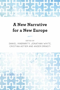 Omslagafbeelding: A New Narrative for a New Europe 1st edition 9781786608413