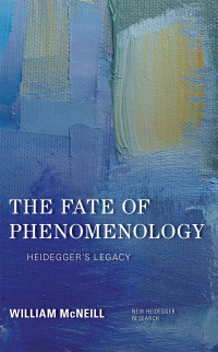 صورة الغلاف: The Fate of Phenomenology 9781786608901