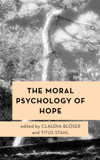 Cover image: The Moral Psychology of Hope 1st edition 9781786609724