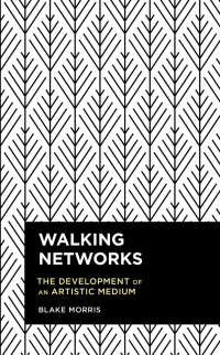 Titelbild: Walking Networks 1st edition 9781538148082