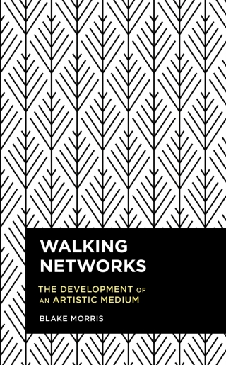 Imagen de portada: Walking Networks 1st edition 9781538148082